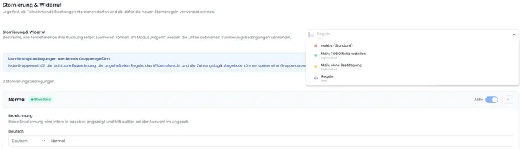 Stornierung und Widerruf mit geöffnetem Modusmenü, Option Regeln und Stornierungsgruppe Normal.